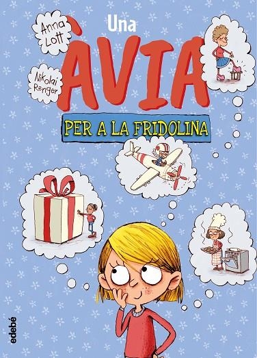 UNA AVIA PER A FRIDOLINA | 9788468346908 | LOTT, ANNA