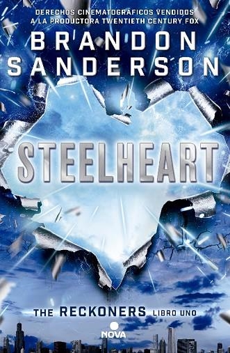 STEELHEART (TRILOGÍA DE LOS RECKONERS 1) | 9788466658355 | SANDERSON, BRANDON