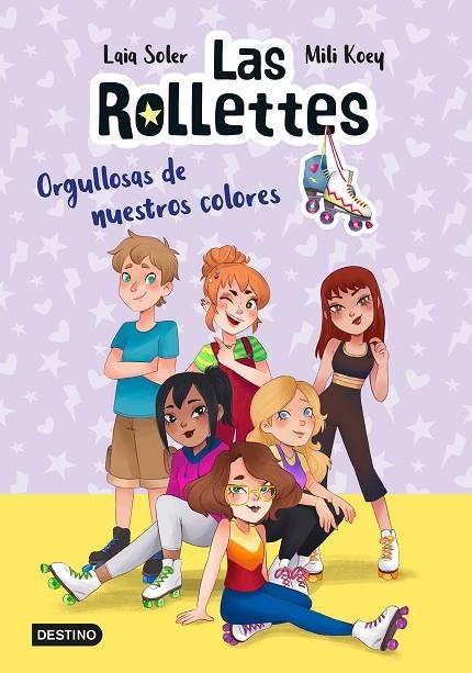 LAS ROLLETTES 3. ORGULLOSAS DE NUESTROS COLORES | 9788408237020 | SOLER, LAIA/KOEY, MILI