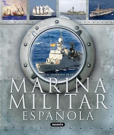 LA MARINA MILITAR ESPAÑOLA | 9788467706918 | FRANCO, HERMENEGILDO/VÁZQUEZ, JUAN