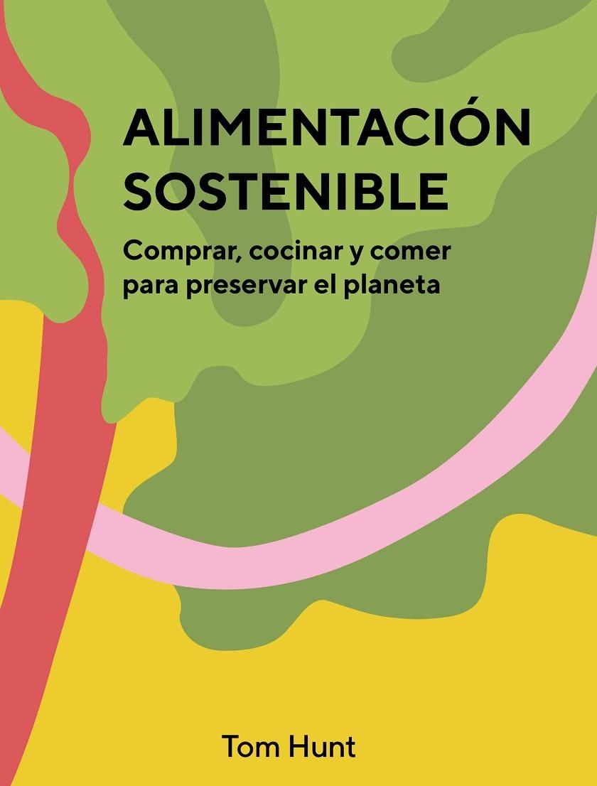 ALIMENTACION SOSTENIBLE | 9788416407903