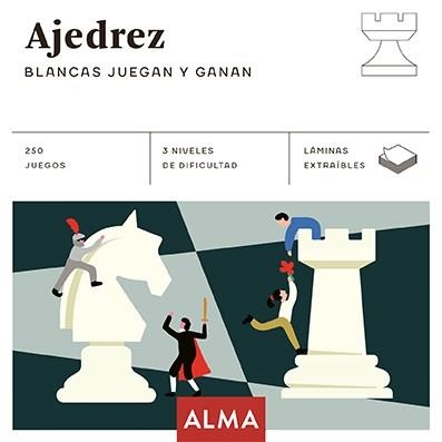 AJEDREZ. BLANCAS JUEGAN Y GANAN | 9788418008740 | VARIOS AUTORES