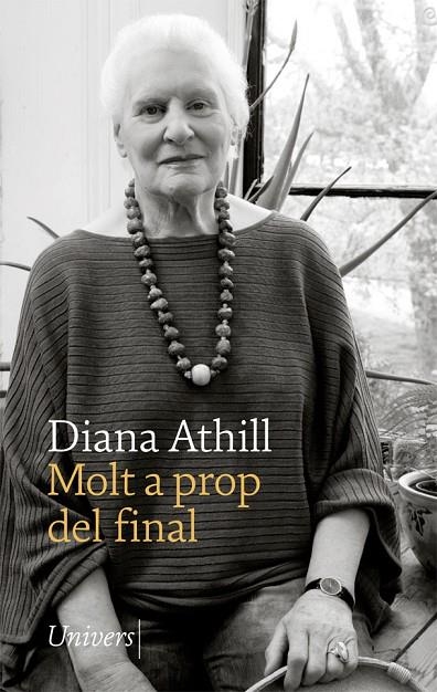 MOLT A PROP DEL FINAL | 9788417868284 | ATHILL, DIANA