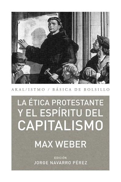 LA ÉTICA PROTESTANTE Y EL ESPÍRITU DEL CAPITALISMO | 9788446037156 | WEBER, MAX