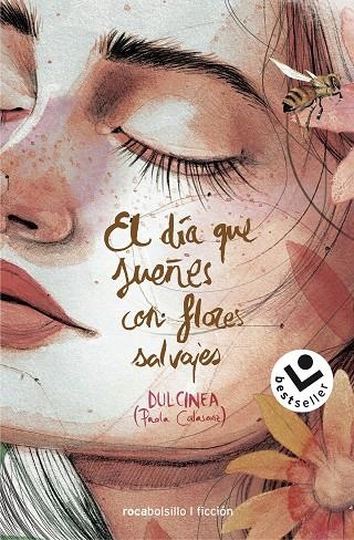 EL DÍA QUE SUEÑES CON FLORES SALVAJES | 9788417821326 | (PAOLA CALASANZ), DULCINEA