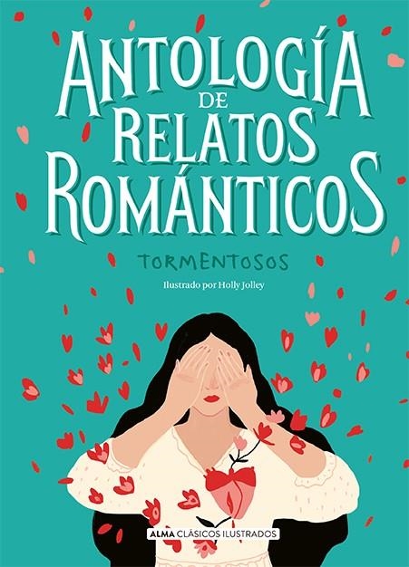 ANTOLOGÍA DE RELATOS ROMÁNTICOS TORMENTOSOS | 9788418008030 | VARIOS AUTORES