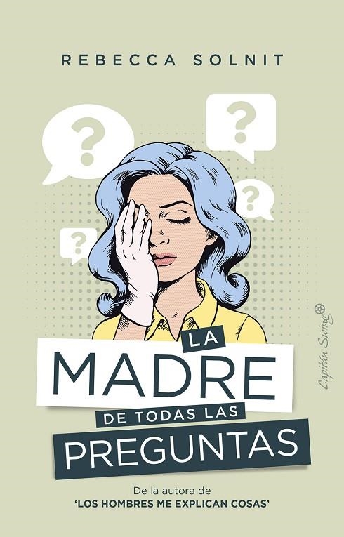 LA MADRE DE TODAS LAS PREGUNTAS | 9788412281750 | SOLNIT, REBECCA