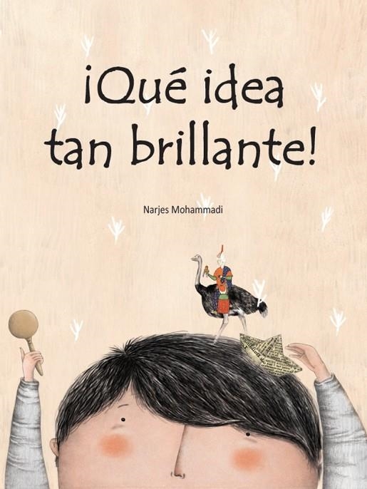 ¡QUÉ IDEA TAN BRILLANTE! | 9788418232060 | MOHAMMADI, NARJES