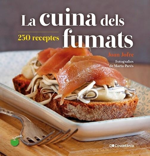 LA CUINA DELS FUMATS | 9788413560212 | JOFRE ESPAÑOL, JOAN