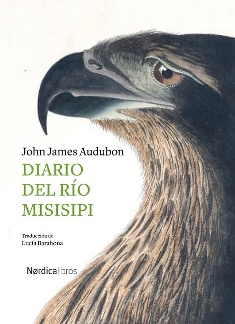 DIARIO DEL RÍO MISISIPI | 9788418067242 | AUDUBON, JOHN JAMES