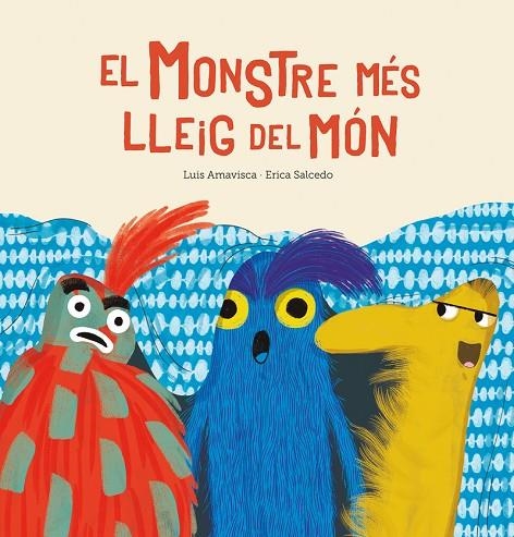 EL MONSTRE MÉS LLEIG DEL MÓN | 9788417673789 | AMAVISCA (CAT) LUIS / SALCEDO (CAT) ERICA