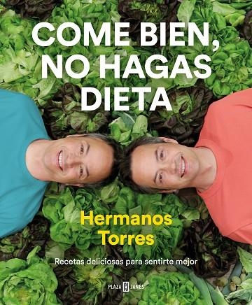 COME BIEN, NO HAGAS DIETA | 9788401022470 | TORRES, SERGIO/TORRES, JAVIER