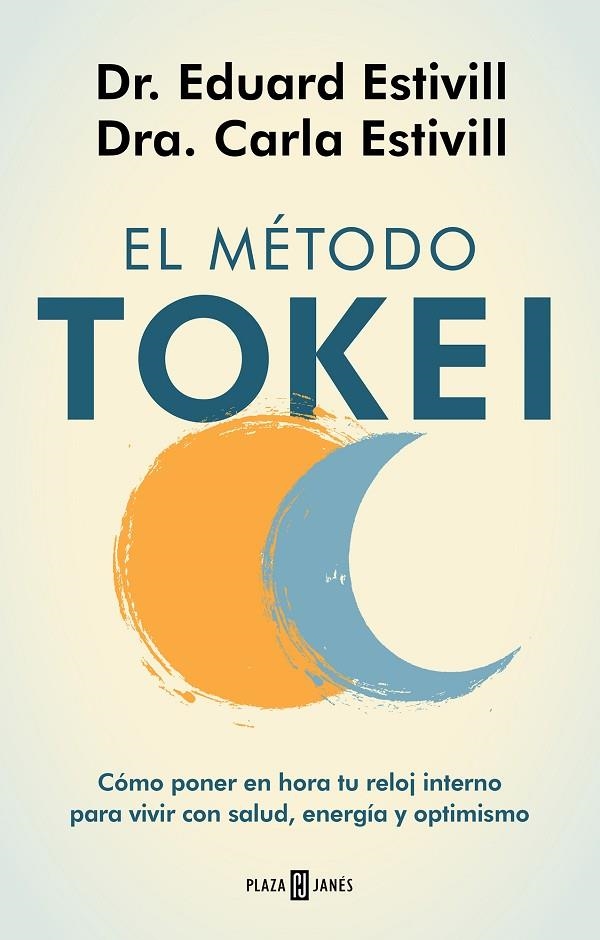 EL MÉTODO TOKEI | 9788401025563 | ESTIVILL, DR. EDUARD/ESTIVILL, CARLA/ESTIVILL, CARLA