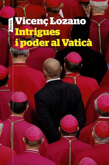 INTRIGUES I PODER AL VATICÀ | 9788498094848 | LOZANO, VICENÇ