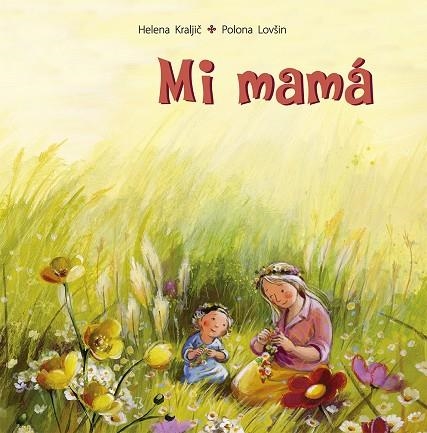 MI MAMÁ | 9788491454489 | HELENA KRALJIC