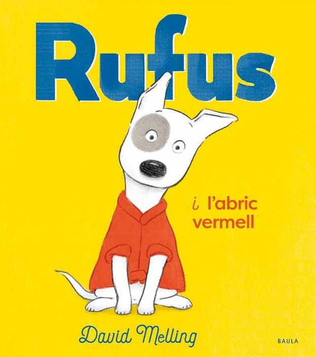 RUFUS I L'ABRIC VERMELL | 9788447942763 | MELLING, DAVID