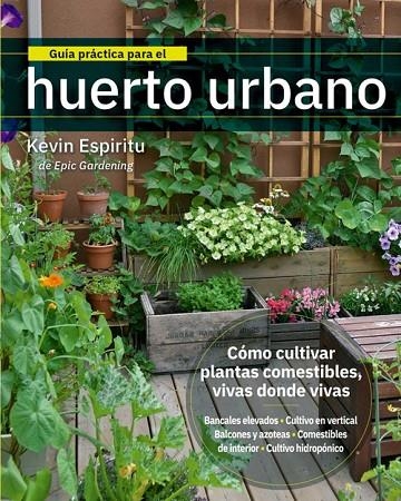 GUÍA PRÁCTICA PARA EL HUERTO URBANO | 9788412027044