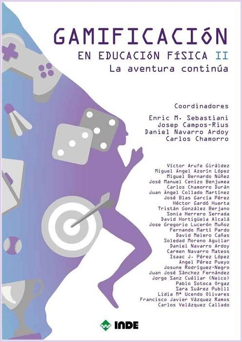 GAMIFICACIÓN EN EDUCACIÓN FÍSICA II | 9788497293976 | CAMPOS-RIUS, JOSEP/NAVARRO ARDOY, DANIEL/CHAMORRO DURÁN, CARLOS/ARUFE GIRÁLDEZ, VÍCTOR/AZORÍN LÓPEZ,