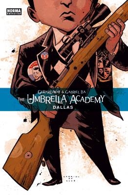 THE UMBRELLA ACADEMY 4: DALLAS | 9788467901085 | WAY, GERARD/BÁ, GABRIEL