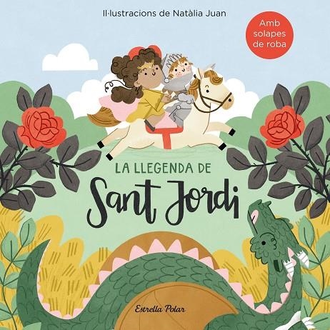 LA LLEGENDA DE SANT JORDI AMB SOLAPES DE ROBA | 9788418443411 | JUAN ABELLÓ, NATÀLIA