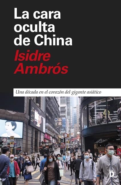 LA CARA OCULTA DE CHINA | 9788418011184 | AMBRÓS, ISIDRE