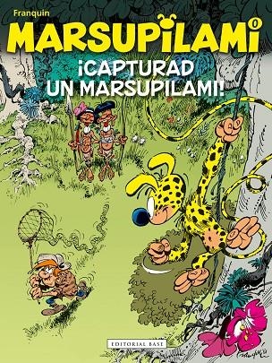 MARSUPILAMI 00. CAPTUREU UN MARSUPILAMI! | 9788418434402 | FRANQUIN, ANDRÉ