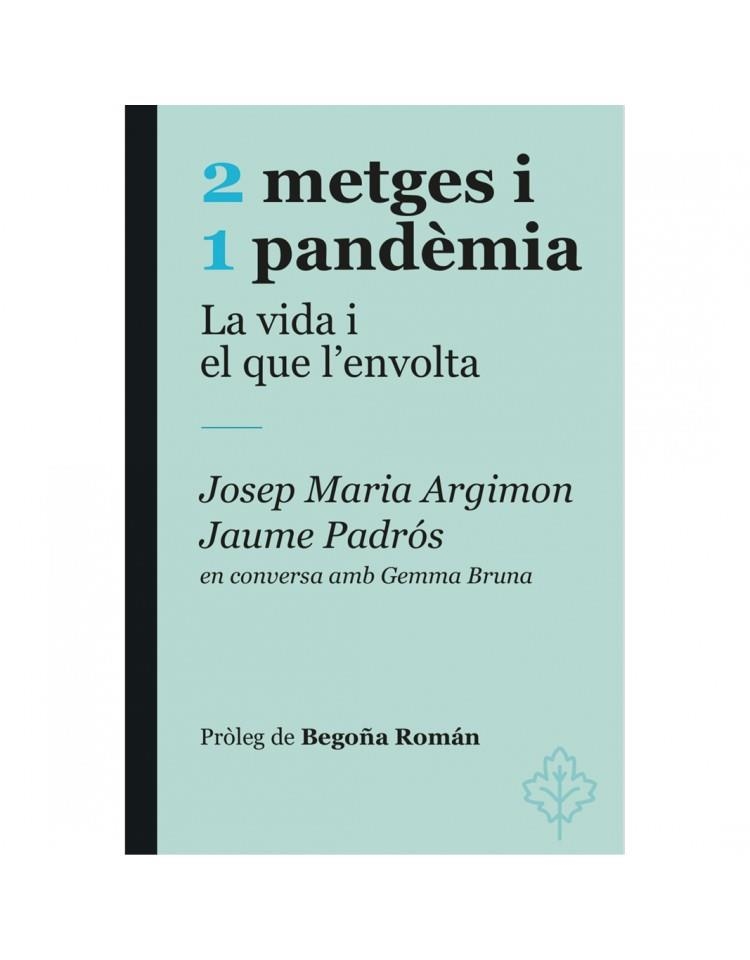 2 METGES I 1 PAND?MIA | 9788415315964 | PADR¢S, JAUME I ARGIMON, JOSEP MARIA