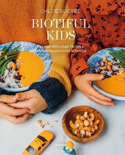 BIOTIFUL KIDS | 9788418007835 | SUCRÉE, CHLOÉ