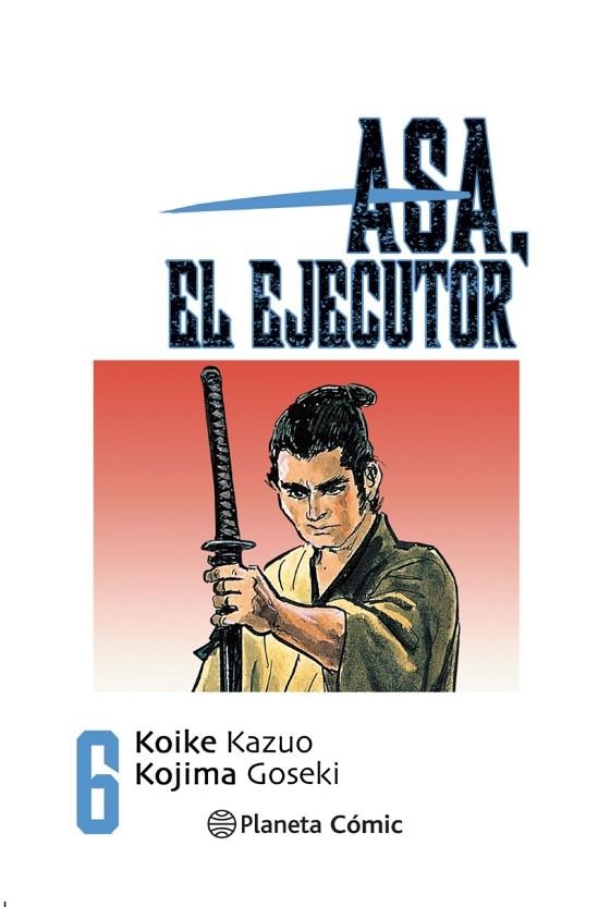 ASA EL EJECUTOR Nº 06/10 | 9788491460534 | KOIKE, KAZUO/KOJIMA, GOSEKI