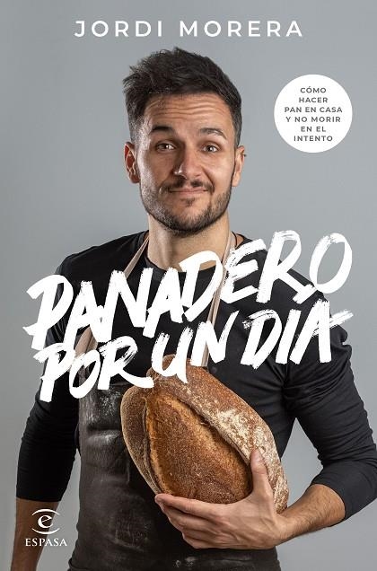 PANADERO POR UN DÍA | 9788467060928 | MORERA, JORDI