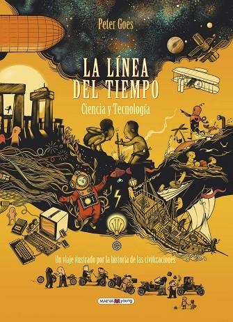 LA LÍNEA DEL TIEMPO. CIENCIA Y TECNOLOGÍA | 9788417708948 | GOES, PETER