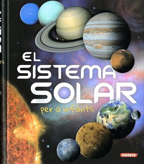 EL SISTEMA SOLAR PER A INFANTS | 9788467775198 | MONTORO, JORGE