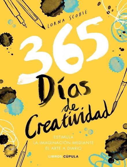 365 DÍAS DE CREATIVIDAD | 9788448027407 | SCOBIE, LORNA