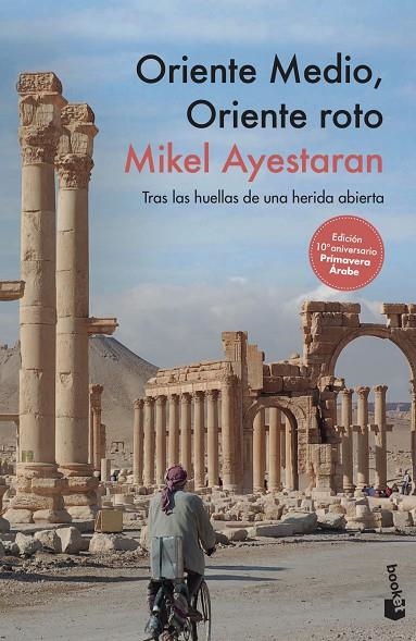 ORIENTE MEDIO, ORIENTE ROTO | 9788499429847 | AYESTARAN, MIKEL