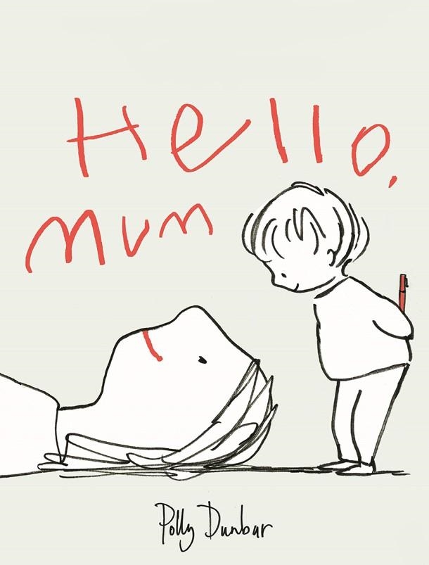 HELLO, MUM | 9788418253089 | DUNBAR, POLLY