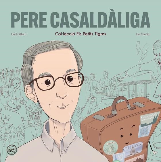 PERE CASALDALIGA - CAT | 9788416855988 | GILIBETS URIOL