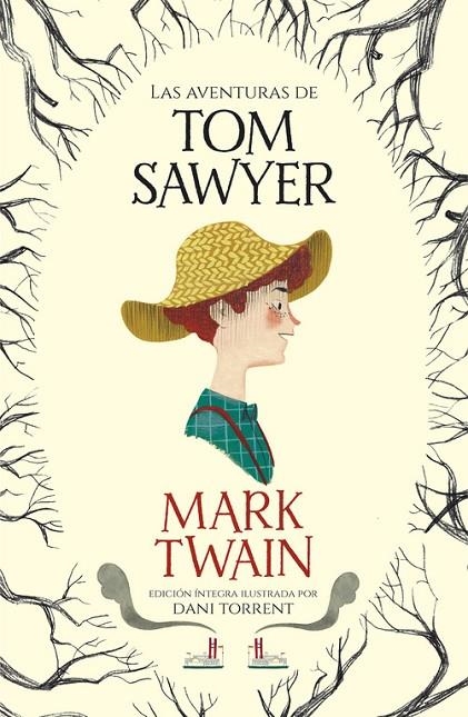 LAS AVENTURAS DE TOM SAWYER (COLECCIÓN ALFAGUARA CLÁSICOS) | 9788420487069 | TWAIN, MARK