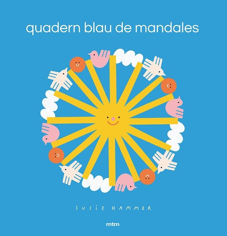 QUADERN BLAU DE MANDALES | 9788417165598 | HAMMER, SUSIE