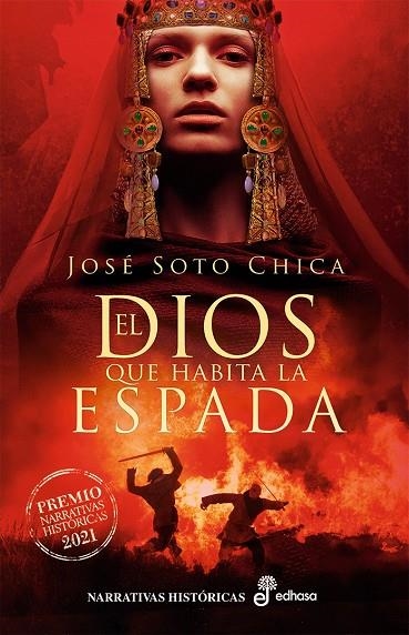 EL DIOS QUE HABITA LA ESPADA | 9788435063777 | SOTO CHICA, JOSÉ