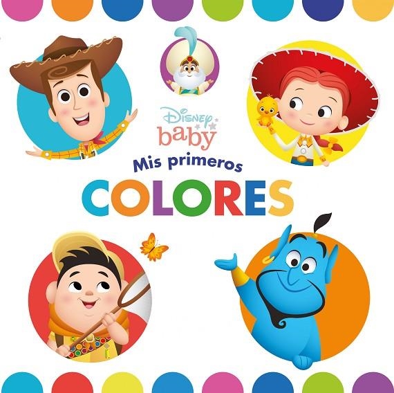 DISNEY BABY. MIS PRIMEROS COLORES | 9788417062767 | DISNEY