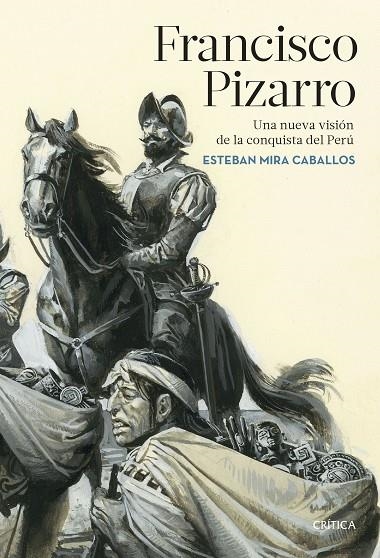 FRANCISCO PIZARRO | 9788491992929 | MIRA CABALLOS, ESTEBAN