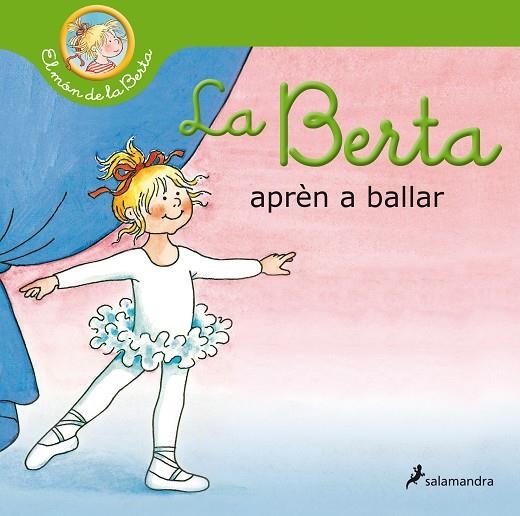 LA BERTA APRÈN A BALLAR (EL MÓN DE LA BERTA) | 9788418174827 | SCHNEIDER, LIANE