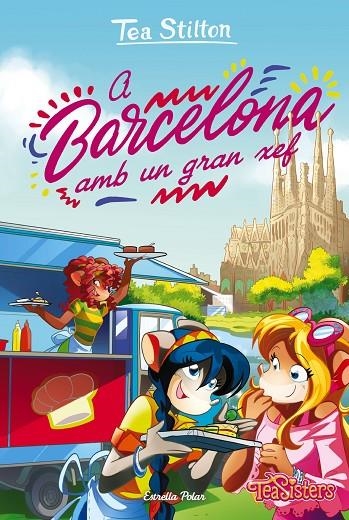 TS 40. A BARCELONA AMB UN GRAN XEF | 9788418443442 | STILTON, TEA