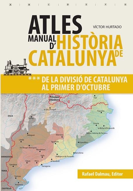 ATLES MANUAL D'HISTÒRIA DE CATALUNYA, VOL 3 | 9788423208630 | HURTADO I CUEVAS, VÍCTOR