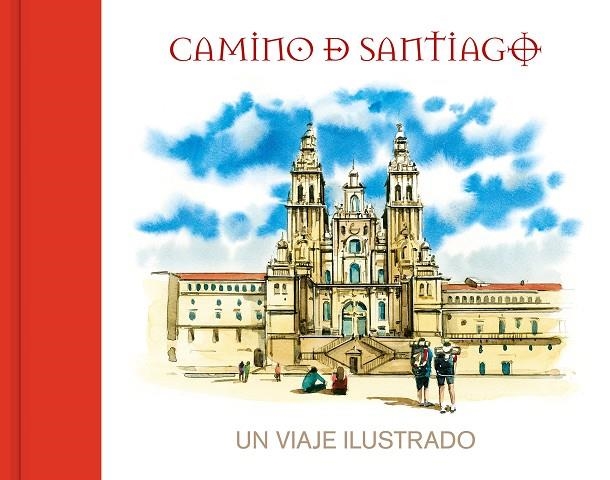 CAMINO DE SANTIAGO. UN VIAJE ILUSTRADO | 9788408238690 | VARIOS AUTORES