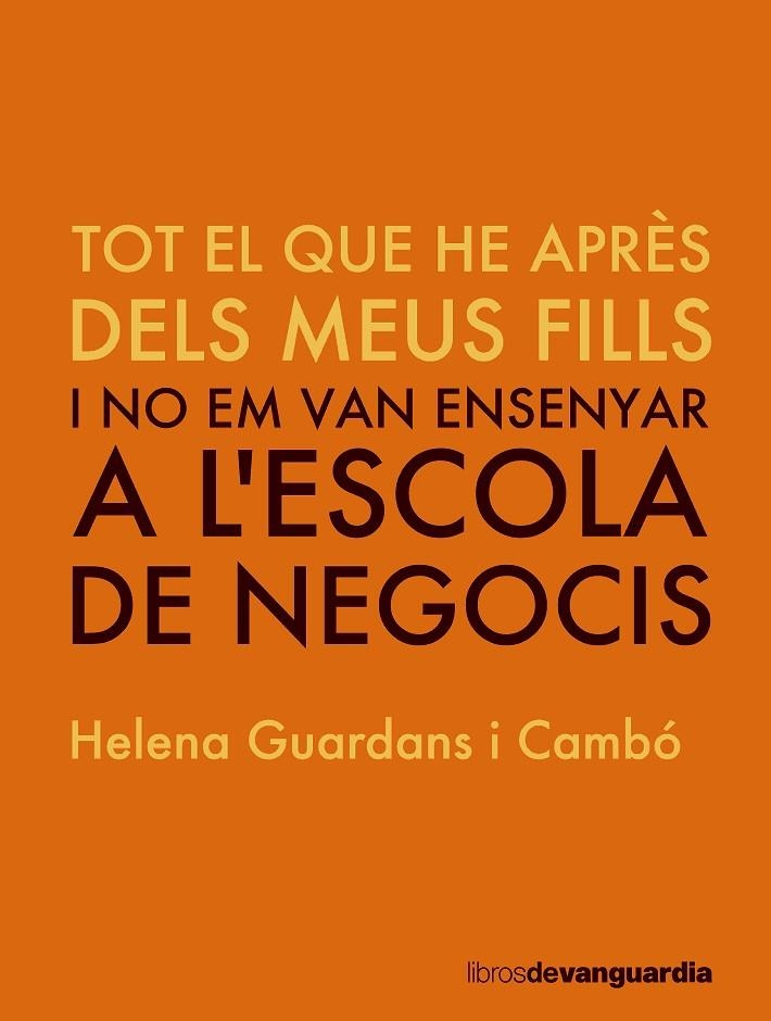 TOT ALLÒ QUE VAIG APRENDRE DELS MEUS FILLS | 9788416372775 | GUARDANS I CAMBÓ, HELENA