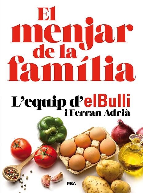 EL MENJAR DE LA FAMILIA (NUEVA EDICIÓN) | 9788482648576 | ADRIÀ FERRAN