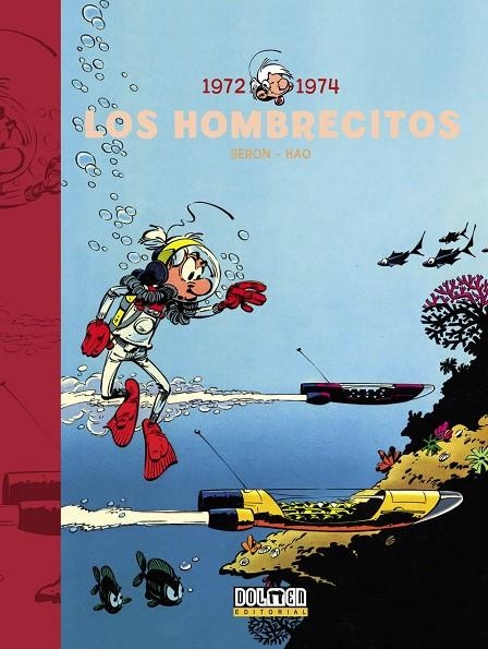 LOS HOMBRECITOS 1972-1974 | 9788416436057 | SERON, PIERRE/DESPRECHINS, ALBERT