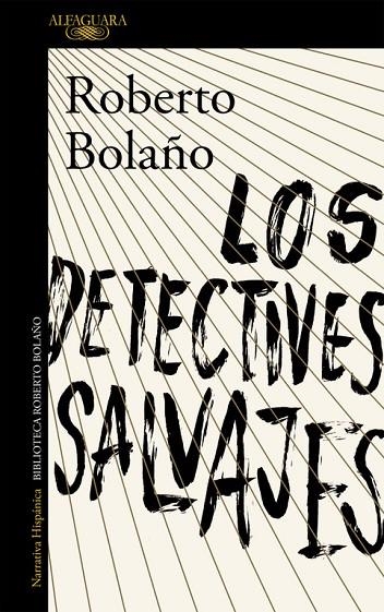 LOS DETECTIVES SALVAJES | 9788420423937 | BOLAÑO, ROBERTO