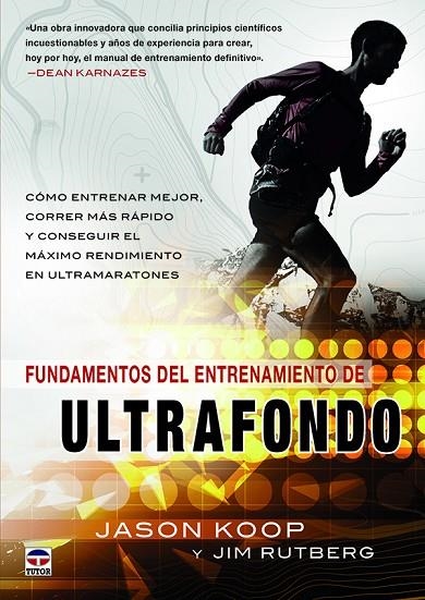 FUNDAMENTOS DEL ENTRENAMIENTO DEL ULTRAFONDO | 9788416676323 | KOOP, JASON/RUTBERG, JIM